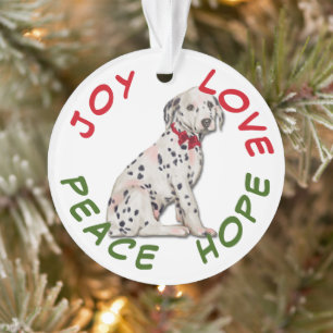 Peace Hope Love Dalmatian Chien chiot