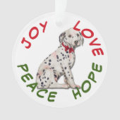 Peace Hope Love Dalmatian Chien chiot (devant)