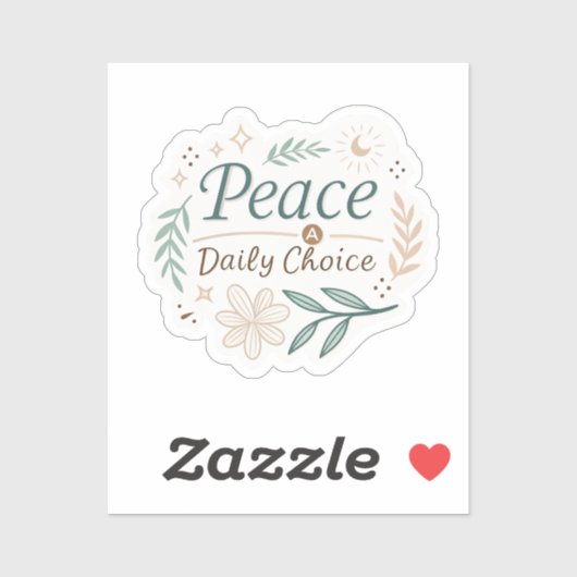Peace Is a Daily Choice – Mindful Quote Stickers f (Feuille)