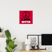 Peace Love 2013 Poster Art Print (Red) (Bureau à domicile)