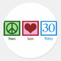 Peace Love 30th Birthday Cute Party