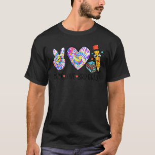 Peace Love 3rd Grade Tie Dye Kute Back to School T-shirt