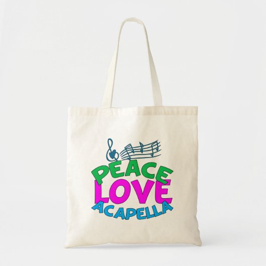 Peace Love Acapella Tote Bag (Voorkant)