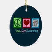 Peace Love Accounting Keramisch Ornament (Rechts)