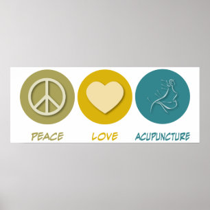 Peace Love Acupunction Poster