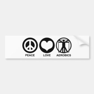 Peace Love Aerobics Bumpersticker