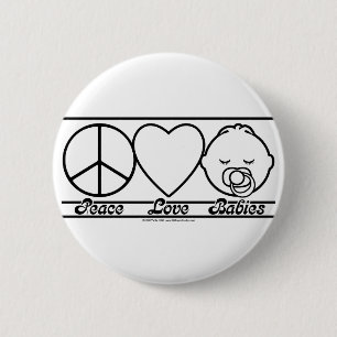 Peace Love and Babies Ronde Button 5,7 Cm