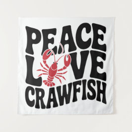 Peace Love and Crawfish Cajun  Wandkleed