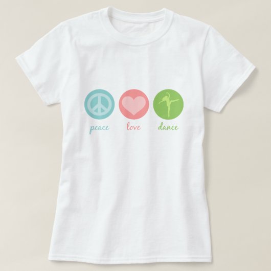 Peace, Love and Dance T-Shirt (Design voorkant)