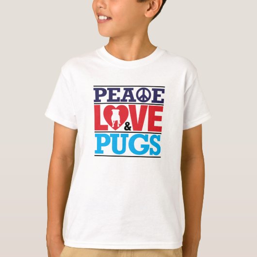 Peace Love and Pugs T-shirt (Voorkant)
