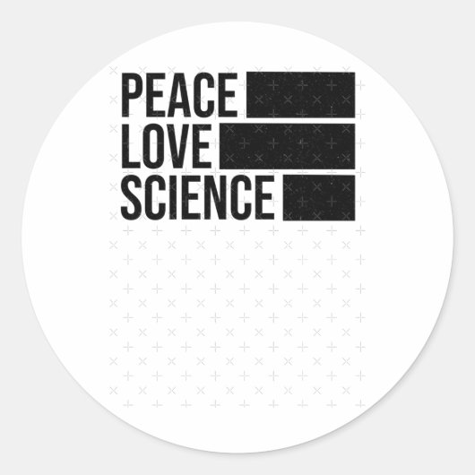 Peace Love And Science ! Autocollant (Devant)
