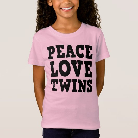 Peace Love and Twins T-shirt (Voorkant)