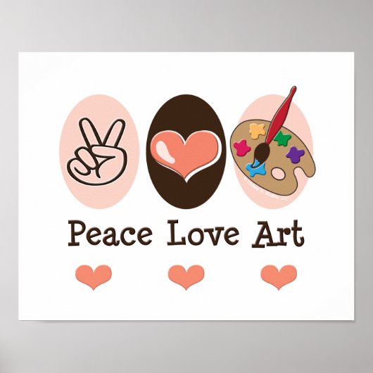 Peace Love Art Artist Poster (Voorkant)