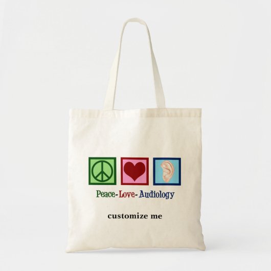 Peace Love Audiology Custom Audioloog Tote Bag (Voorkant)