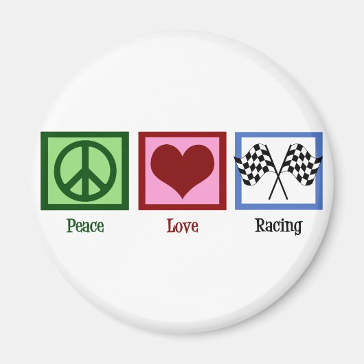 Peace Love Auto Racing Magneet (Voorkant)