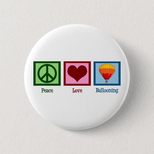 Peace Love Ballooning Ronde Button 5,7 Cm (Voorkant)