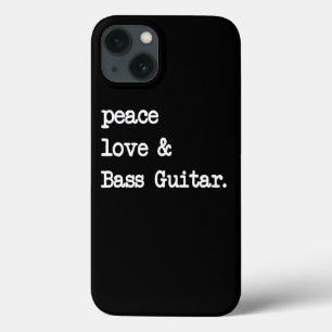 Peace Love & Bass Guitar Musician Guitaris iPhone 13 Hoesje