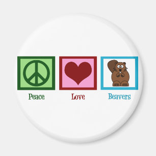 Peace Love Beavers Magneet