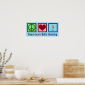 Peace Love Belly Dancing Poster (Keuken)