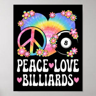 Peace Love Biljart Lover 60s 70s Hippie Outfit B Poster