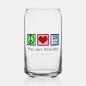 Peace Love Boekhouding Custom Accountant Bedrijf Blikvorm Glas (Voorkant)