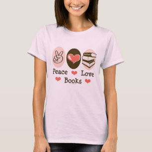 Peace Love Books Bibliophile T-shirt