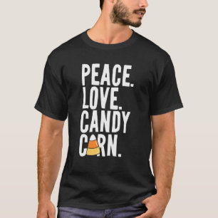 Peace Love Candy Corn Funny Kinder Adults Hallowee T-shirt