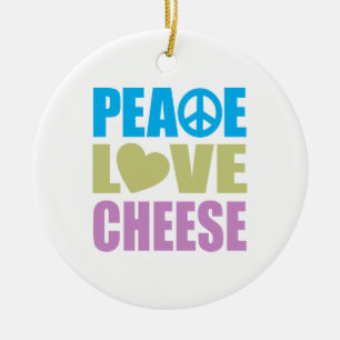 Peace Love Cheese Keramisch Ornament
