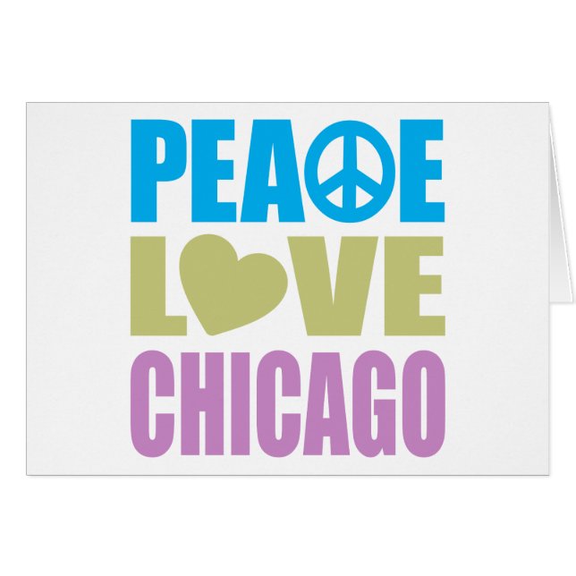 Peace Love Chicago (Voorkant Horizontaal)