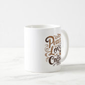 Peace Love Coffee Mok (Voorkant rechts)