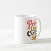 Peace Love Coffee Mugs (Devant droit)