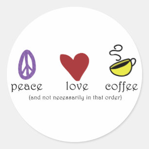 Peace Love Coffee Ronde Sticker