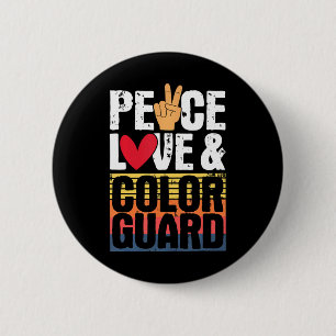 Peace Love & Color Guard - Marching Band Lover Ronde Button 5,7 Cm