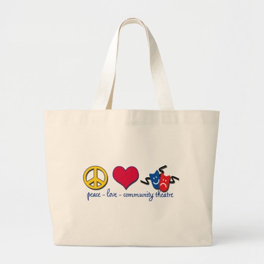 Peace Love Community Theater Grote Tote Bag (Voorkant)