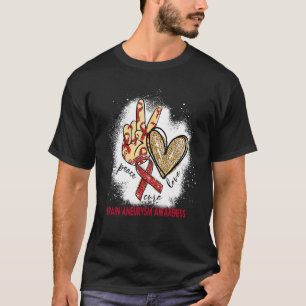 Peace Love Cure Bleached Brain Aneurysm Awareness T-shirt