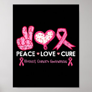Peace Love Cure Breast Cancer Awareness Fight Surv Poster