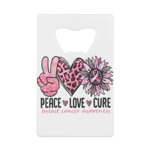 Peace Love Cure Breast Cancer Awareness Ribbon Sun Kredietkaart Flessenopener