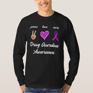 Peace Love Cure Drug Paars Ribbon Overdosering Awa T-shirt