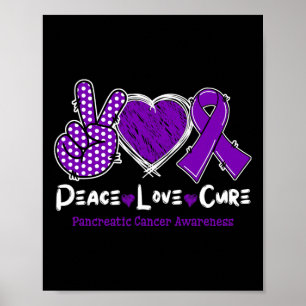 Peace Love Cure Pancreatic Cancer Awareness Paars Poster
