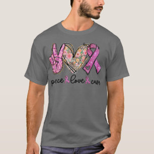 Peace Love Cure Pink Ribbon Breast Cancer Awarenes T-shirt