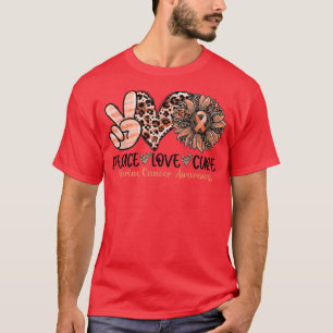 Peace Love Cure Sunflower Peach Ribbon Uterine Can T-shirt