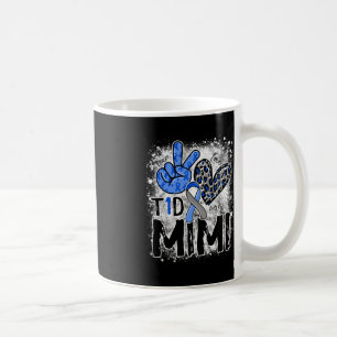 Peace Love Cure Type 1 Diabetes Awareness T1D Mimi Koffiemok