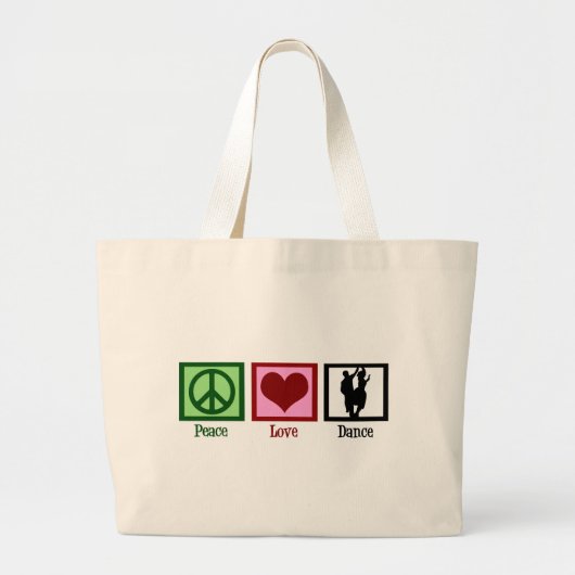 Peace Love Dance Grote Tote Bag (Voorkant)