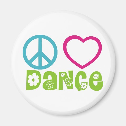 Peace Love Dance Magneet (Voorkant)