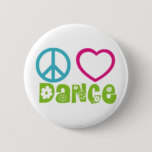 Peace Love Dance Ronde Button 5,7 Cm (Voorkant)