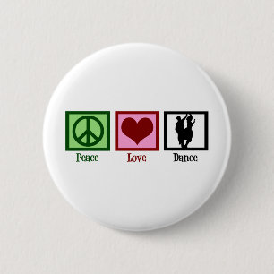 Peace Love Dance Ronde Button 5,7 Cm