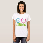 Peace Love Dance T-shirt (Voorkant volledig)