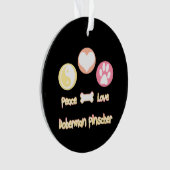 Peace Love Doberman Pinscher (devant)