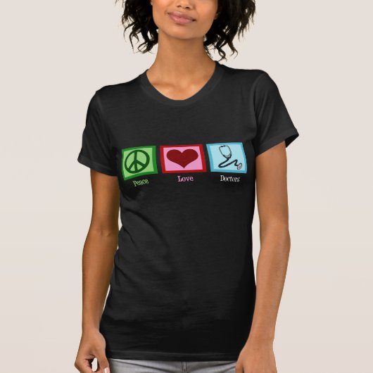 Peace Love Doctors T-shirt (Voorkant)