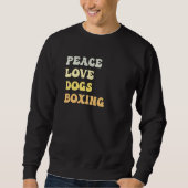 Peace Love Dogs Boxing   Retro Trui (Voorkant)